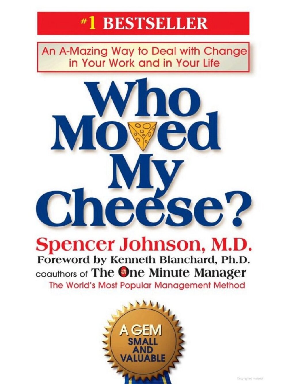 Who Moved My Cheese Spencer Johnson MD Hardcover Book & Jacket Change Management